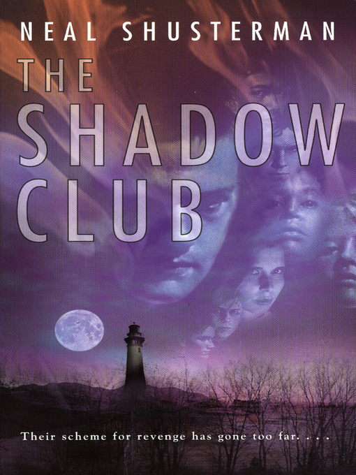 Title details for The Shadow Club by Neal Shusterman - Wait list